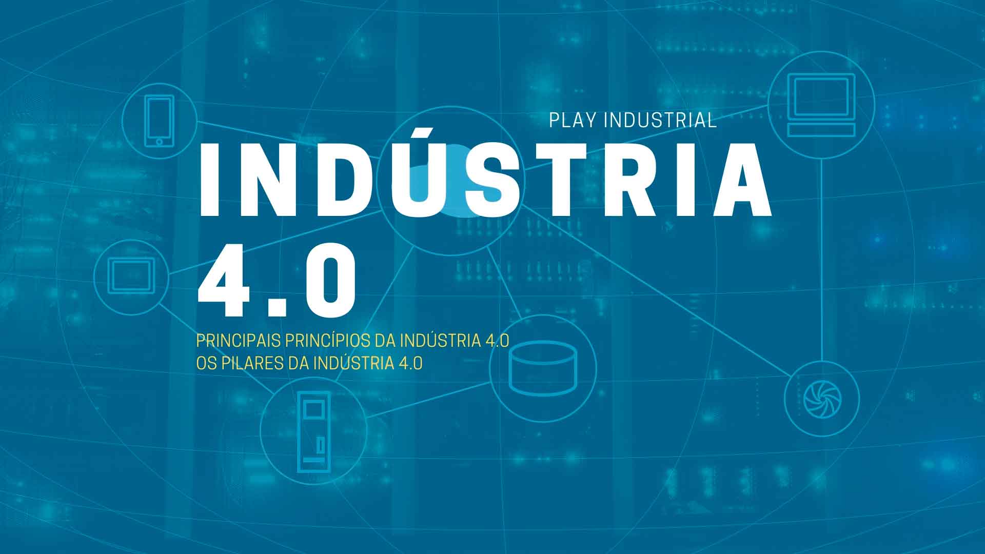 Read more about the article Indústria 4.0